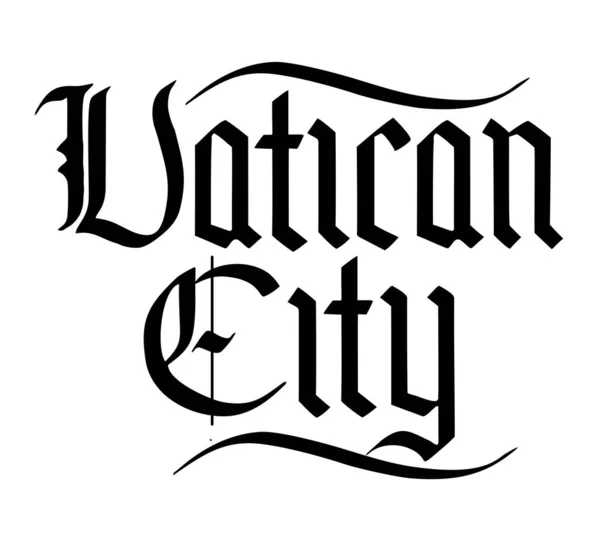 Πρωτεύουσα του Βατικανού τυπογραφία λέξη χέρι γραπτή σύγχρονη καλλιγραφία κείμενο γράμματα. Μπορεί να χρησιμοποιηθεί για λογότυπο, μαρκάρισμα ή αυτοκόλλητο. Βατικανό γράμματα σε γοτθική γραμματοσειρά. — Διανυσματικό Αρχείο