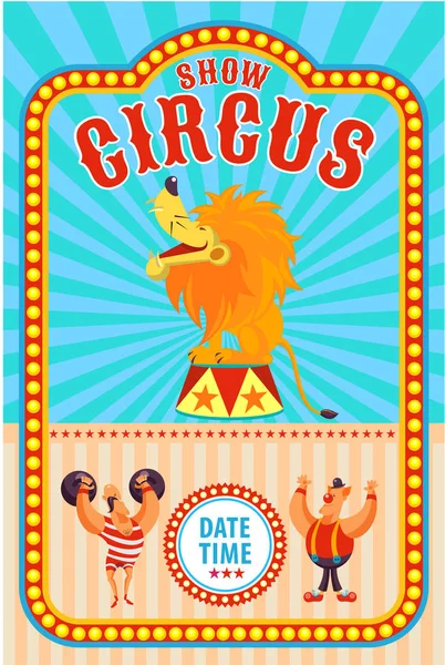 Affiche de cirque. Invitation au cirque. Illustration vectorielle. lion de cirque, homme fort de cirque, clown . — Image vectorielle
