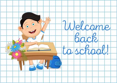 Okula hoş geldiniz! Vektör çizim. Öğrenci bir masada oturuyor.