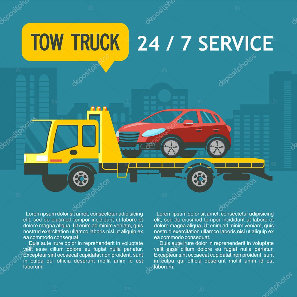 Tow truck for transportation faulty cars. Vector illustration with place for text. Towing services 24 hours 7 days a week.