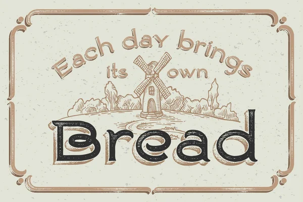 Jeder Tag bringt sein eigenes Brot — Stockvektor