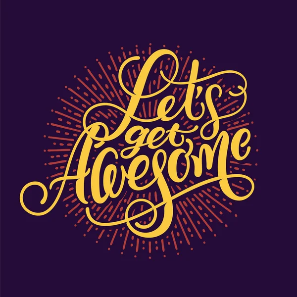 Quote Let Get Awesome Dark Background — стоковый вектор