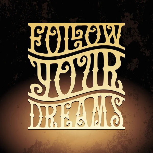 Lettering text quote poster "Follow your dreams" — Stock fotografie
