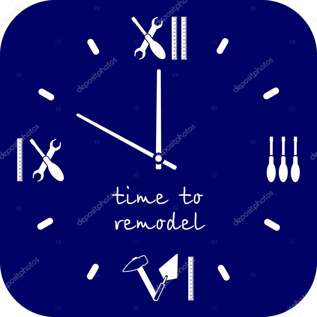 Time to remodeling home.  Watch dial is a tools for repairing in blue. Professional  remodel services logo. Stock vector. Flat design.