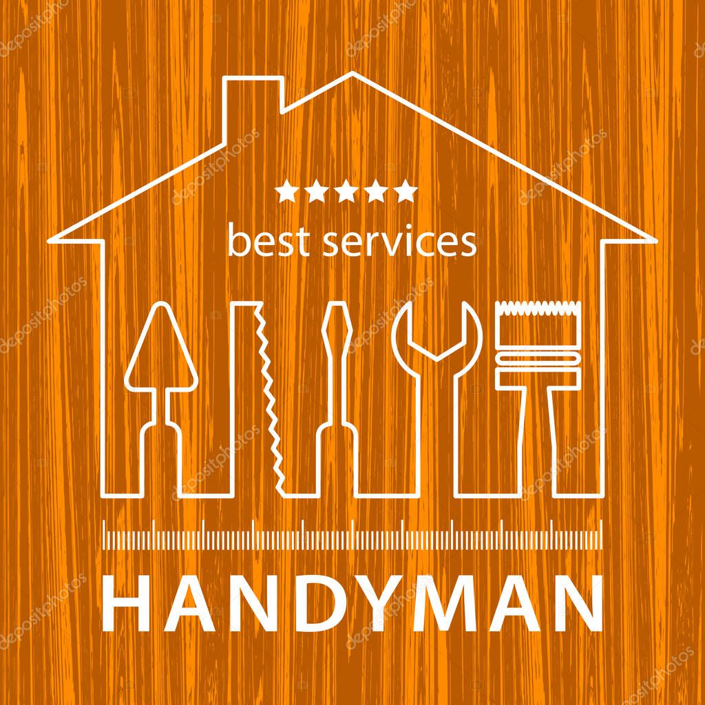 Silhouette of a house with tools for repair. Handyman logo on natural dark wood background.  Stock vector. Flat design.