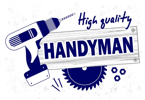 Logotipo de serviços handyman profissional. Broca, serra circular e placa de madeira. Vetor de estoque. Projeto plano . — Vetor de Stock