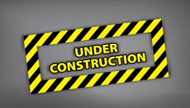 Gri arka plan üzerinde inşaat işaret altında. Web sitesi için vektör çizim. Siyah ve sarı çizgili Kenarlıklar vektör çizim ile altında inşaat damgası.