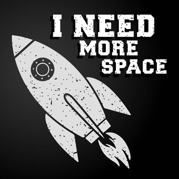 I need more space poster