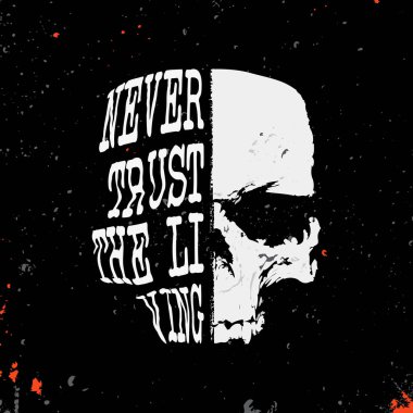 Slogan - asla güven yaşayan - damga ile kafatası