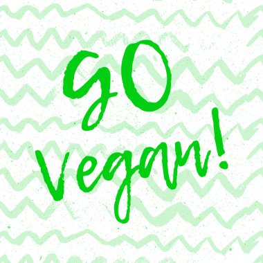 Hat Vegan gidin. Vektör çizilmiş işaret. Tasarım öğeleri. Motivasyonel teklif.