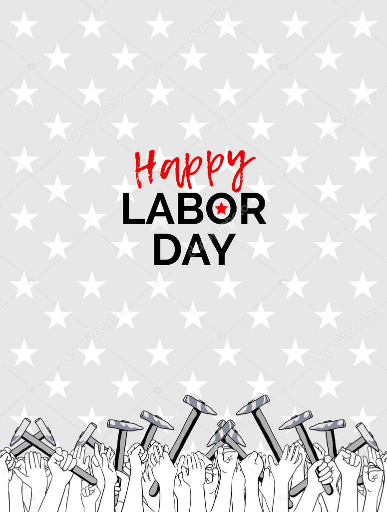 Celebrating Labor Day, september 4, 2017