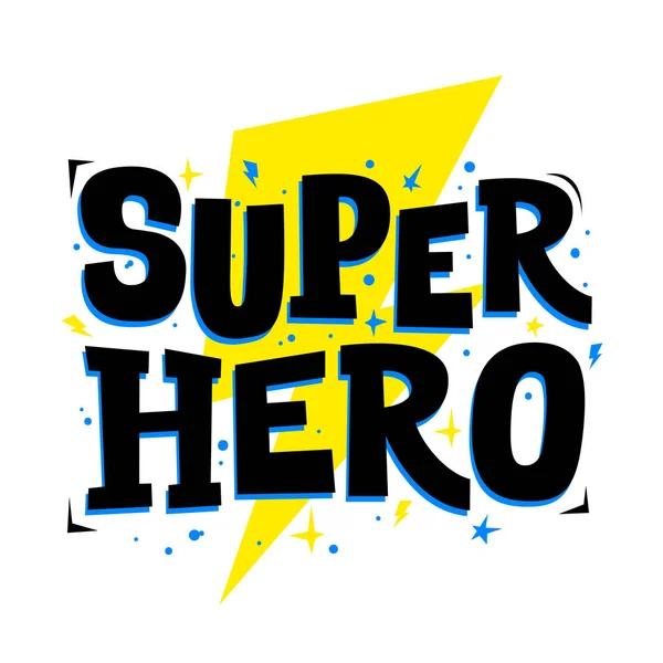 Super Hero. Vector typography for print design. Cute slogan for t-shorts. — Stock Vector