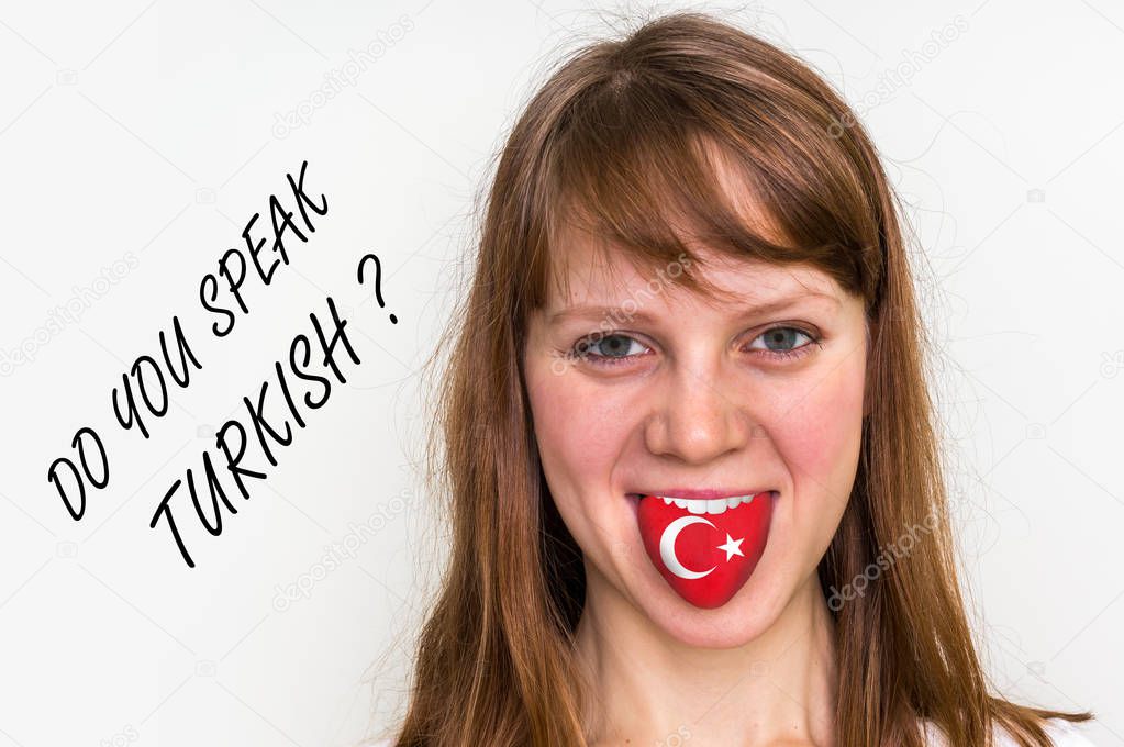 Do you speak Turkish? Woman with flag on the tongue