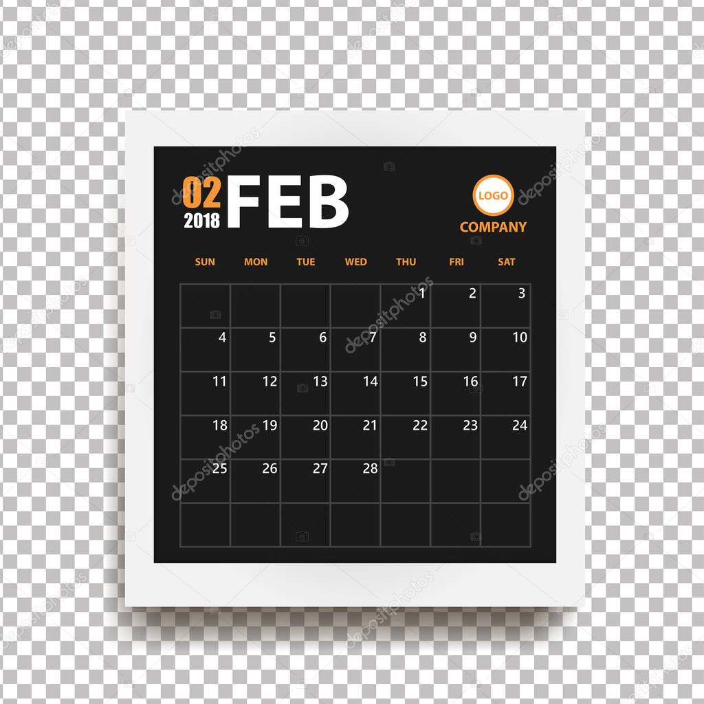 February 2018 calendar in realistic photo frame with shadow isolated on transparent background. Event planner. All size. Vector illustration