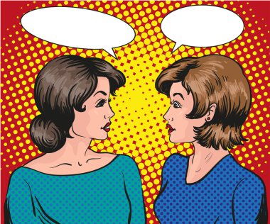 Pop art retro komik vektör illüstrasyon. İki kadın birbiriyle konuşuyor. Konuşma balonu.