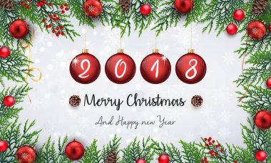 Mutlu Noeller ve mutlu yeni yıl 2018 kırmızı Noel topları ve FIR dalları ile