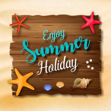 Enjoy yaz tatil arka plan metin ve deniz kabuğu için ahşap bir işareti ile vektör çizim