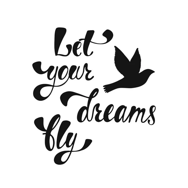 Deja volar tus sueños . — Vector de stock