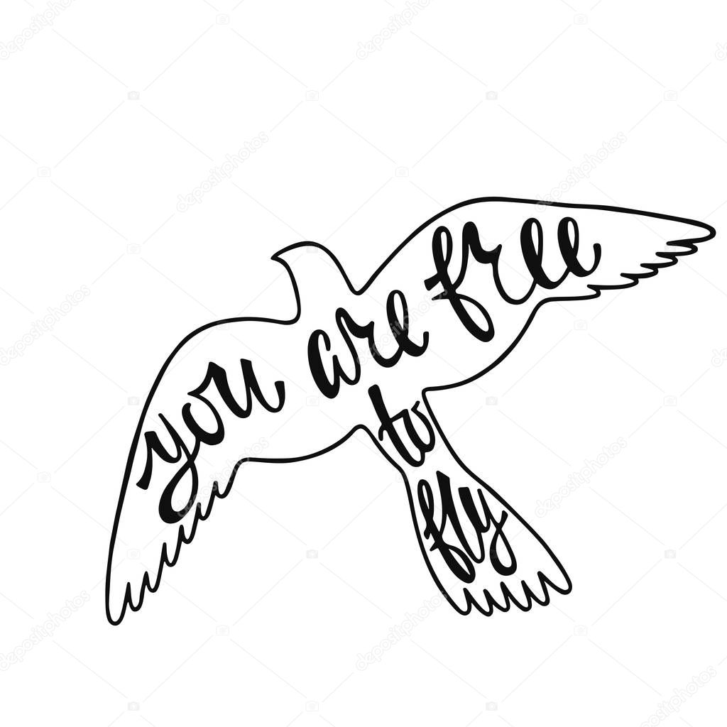 You are free to fly.