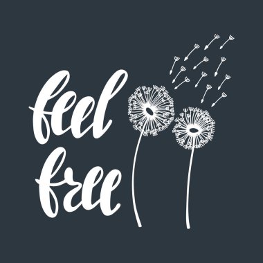 Çekinmeyin. Özgürlük hakkında ilham alıntı.