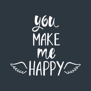 Beni mutlu ediyorsun. Kanatlı aşk hakkında romantik el yazısı ifade.