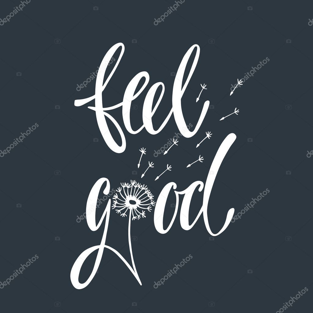 Voel me goed. Inspirerende citaat over geluk — Stockvector