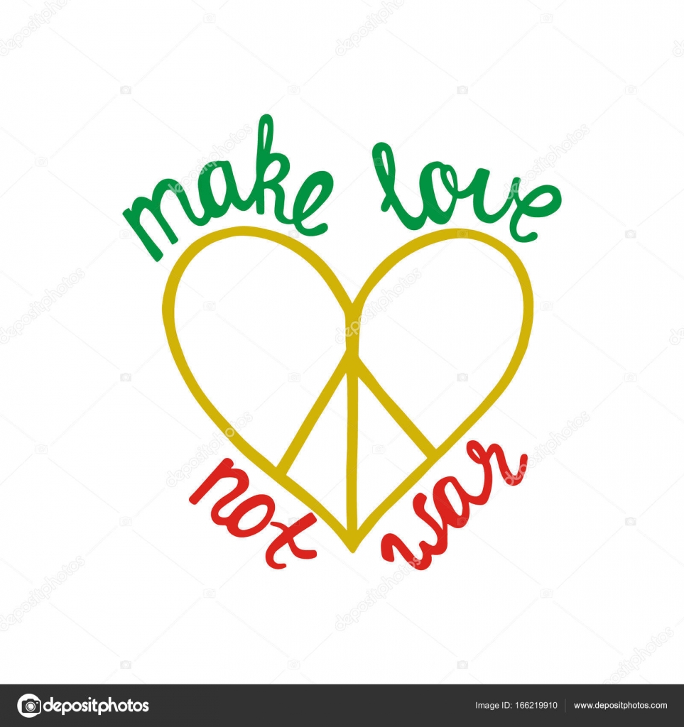 Make love not war Inspirational quote about peace Modern calligraphy phrase with hand drawn sign pacifism heart Lettering in boho style for print and