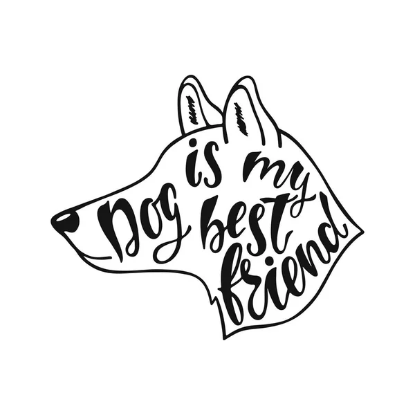 Hond is mijn beste vriend. Handgeschreven inspirerende citaat over hond. Typografie belettering design. — Stockvector