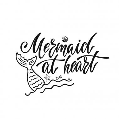 Deniz kızı kalbinde. Yaz hakkında ilham alıntı olduğunu. Modern hat ifade el ile mermaid kuyruk çizilmiş. Basit vektör yazı baskı ve poster.