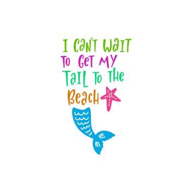 Denizkızı çizgi film vektör çizimi. Yaz ilham verici harf cümlesi.