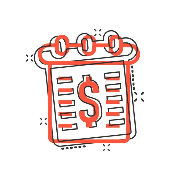 Kalender Mit Geld Symbol Comic Stil Zahlungsplan Zeichentrickvektorillustration Auf Weißem — Stockvektor