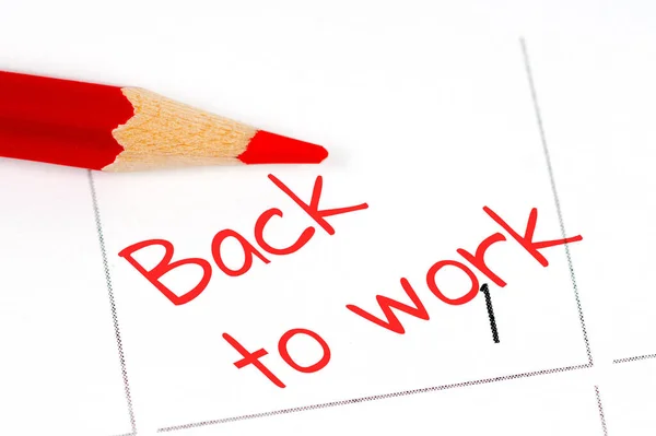 Back Work Calendar 1St Day Concept Red Pencil — Stock Photo, Image