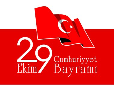 29 Ekim Cumhuriyet Bayraminiz kutlu olsun. Çeviri: 29 Ekim mutlu gün Türkiye Cumhuriyeti. Tebrik kartı tasarım öğeleri