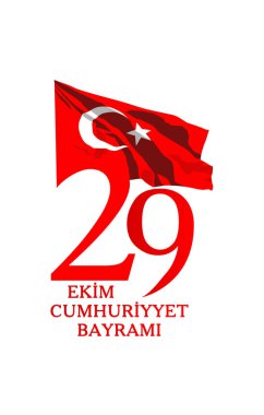 29 Ekim Cumhuriyet Bayraminiz kutlu olsun. Çeviri: 29 Ekim mutlu gün Türkiye Cumhuriyeti. Tebrik kartı tasarım öğeleri