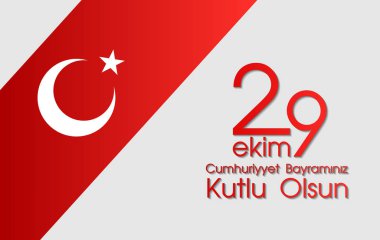 29 Ekim Cumhuriyet Bayraminiz kutlu olsun. Çeviri: 29 Ekim mutlu gün Türkiye Cumhuriyeti. Tebrik kartı tasarım öğeleri