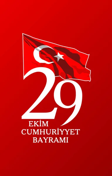 29 Ekim Cumhuriyet Bayraminiz kutlu olsun. Translation: 29 october Happy Republic Day Turkey. Greeting card design elements — Stock Vector
