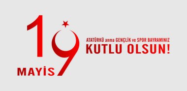 19 Mayıs Ataturk'u anma, genclik ve spor bayraminiz kutlu olsun. Türkçe Çeviri: 19 kutlayın Atatürk olabilir ve gençlik ve spor tatil ile mutlu olmak. Türk tatil tebrik kartı vektör çizim.