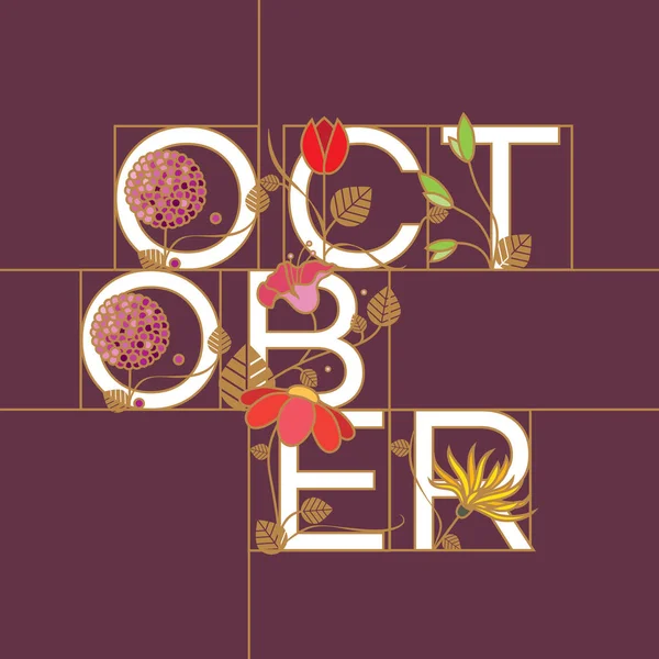 Ottobre disegno tipografico a tema floreale — Vettoriale Stock