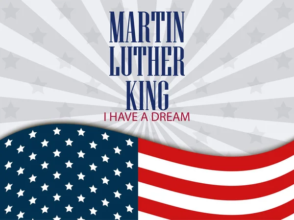 Martin Luther King Day. Tengo un sueño. El texto con la bandera americana. Ilustración vectorial . — Vector de stock