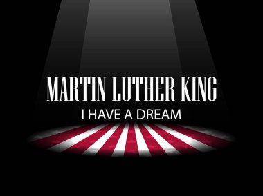 Martin Luther King günü. Bir hayalim var. Sahne ışığı. Vektör çizim