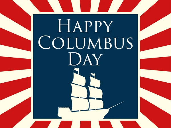 Feliz Día de Colón, el descubridor de América. Tarjeta de vacaciones con rayas y barco. Barco de vela con mástiles. Ilustración vectorial — Vector de stock