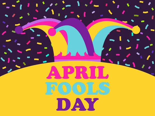 April Fools Day. Cappello da giullare e coriandoli. Biglietto d'auguri, design colorato. Illustrazione vettoriale — Vettoriale Stock