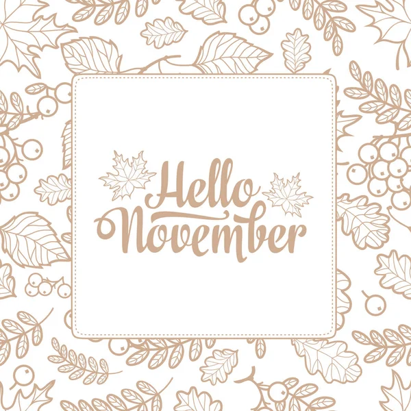 Hello November. Autumn leaf ornamental frame. — Stock Vector