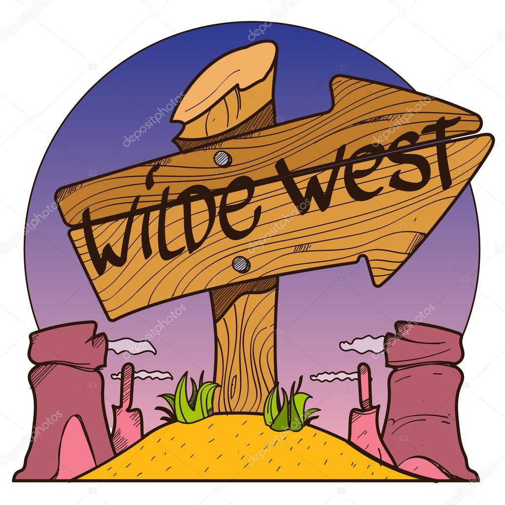 signpost with inscription Wild West