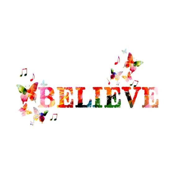 Believe Colorful Lettering Simply Vector Illustration — Stock Vector