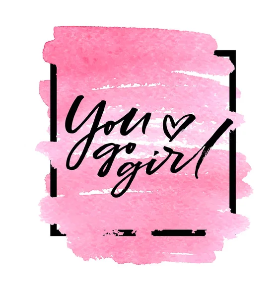 You go girl on watercolor pink background. Vector illustration. — Stock Vector