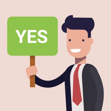 İşadamı veya bir oturum açma eller yazıt ile Evet tutmak yönetmek. Tam uzunlukta portre. Düz bir stil vektör çizim.