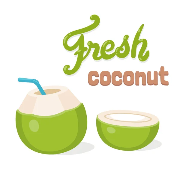 新鲜椰子水饮料 卡通画与刻字 年轻的绿色椰子 喝吸管 切成两半 隔离在白色 — 图库矢量图片