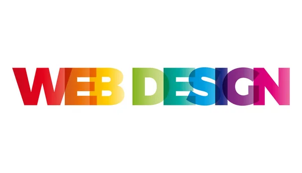 A palavra Web Design. Bandeira vetorial com o arco-íris colorido de texto — Vetor de Stock
