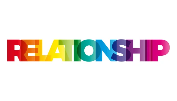 Η λέξη σχέση. Διάνυσμα banner με το κείμενο χρωματιστό rainb — Διανυσματικό Αρχείο